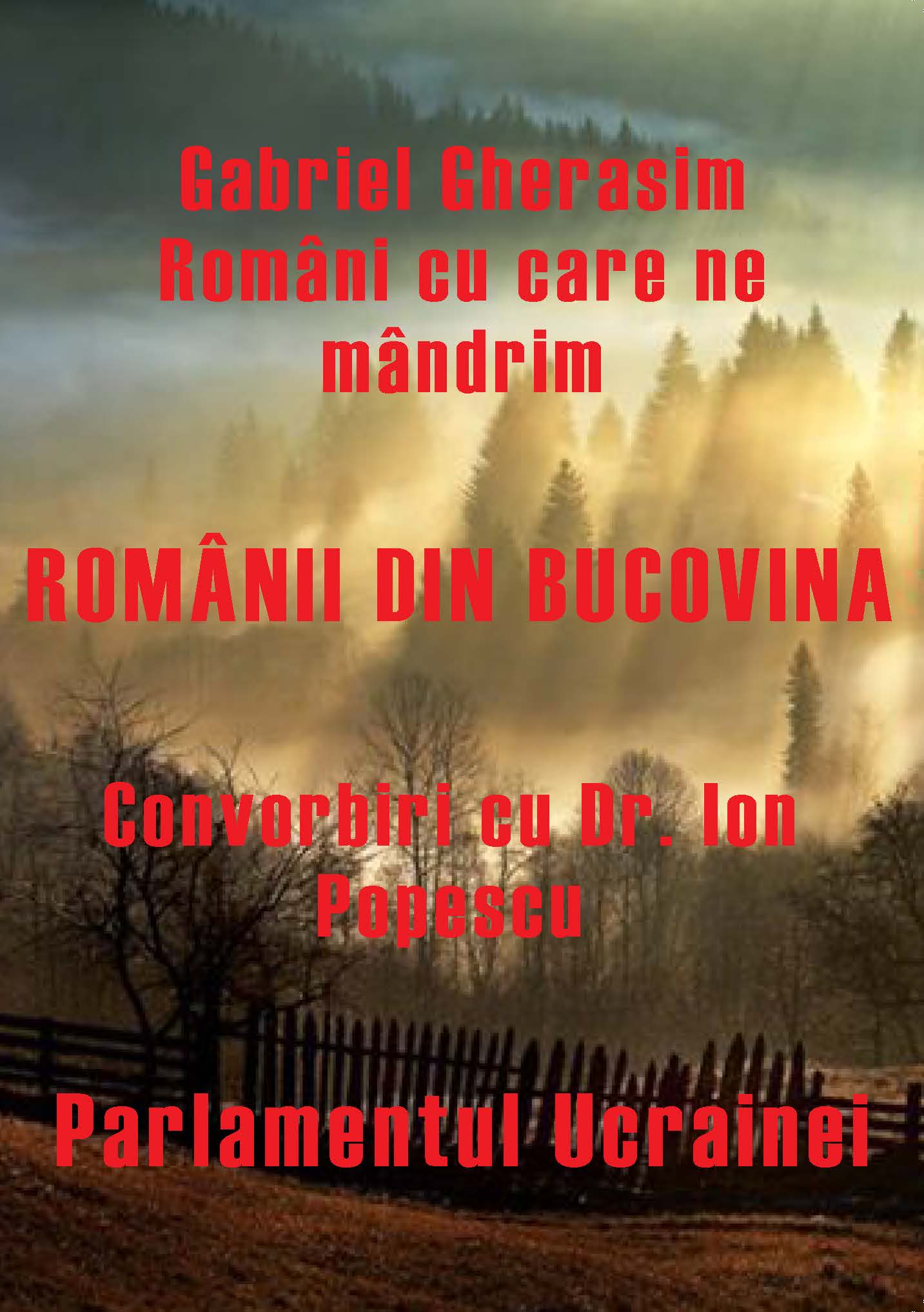 Romanians from Bucovina Interview with Dr. Ion Popescu PhD